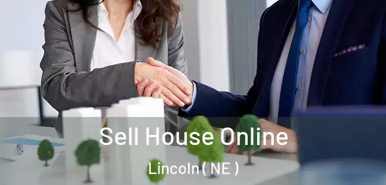  Sell House Online Lincoln ( NE )