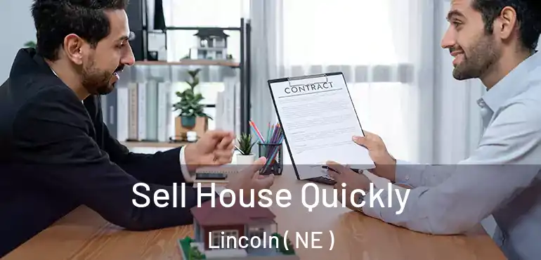  Sell House Quickly Lincoln ( NE )