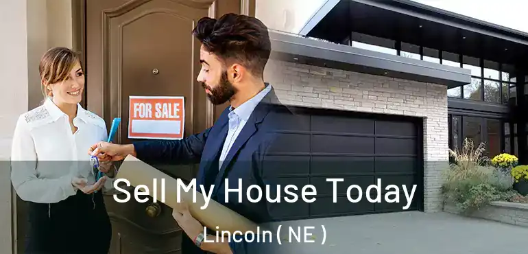  Sell My House Today Lincoln ( NE )